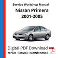 Nissan Primera 2001-2005 Service Workshop Manual