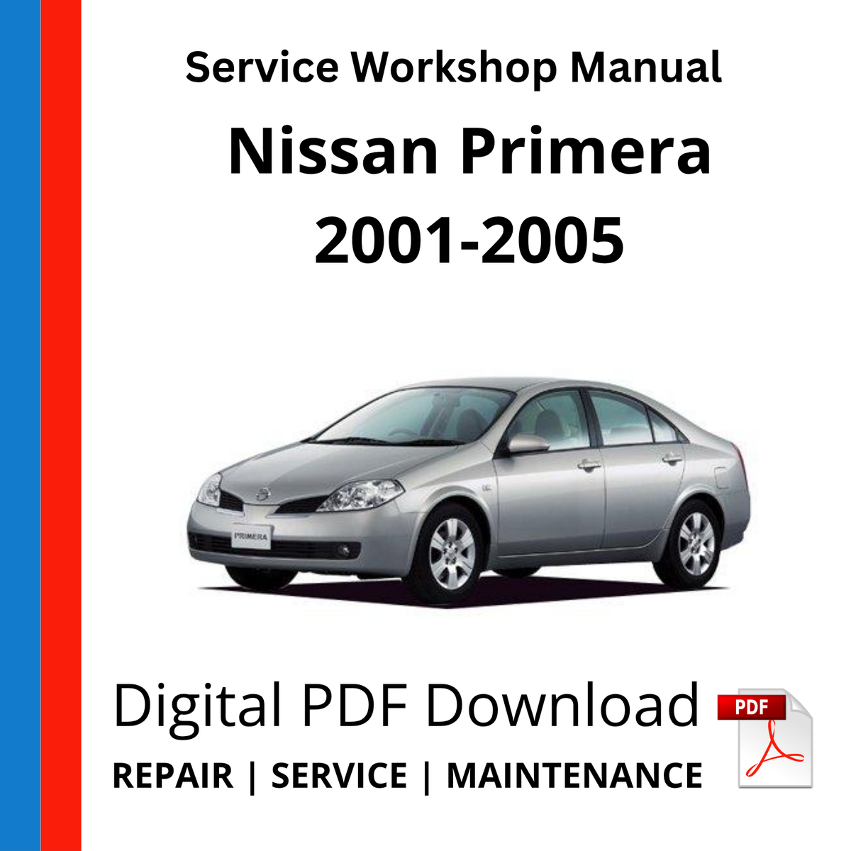 Nissan Primera 2001-2005 Service Workshop Manual