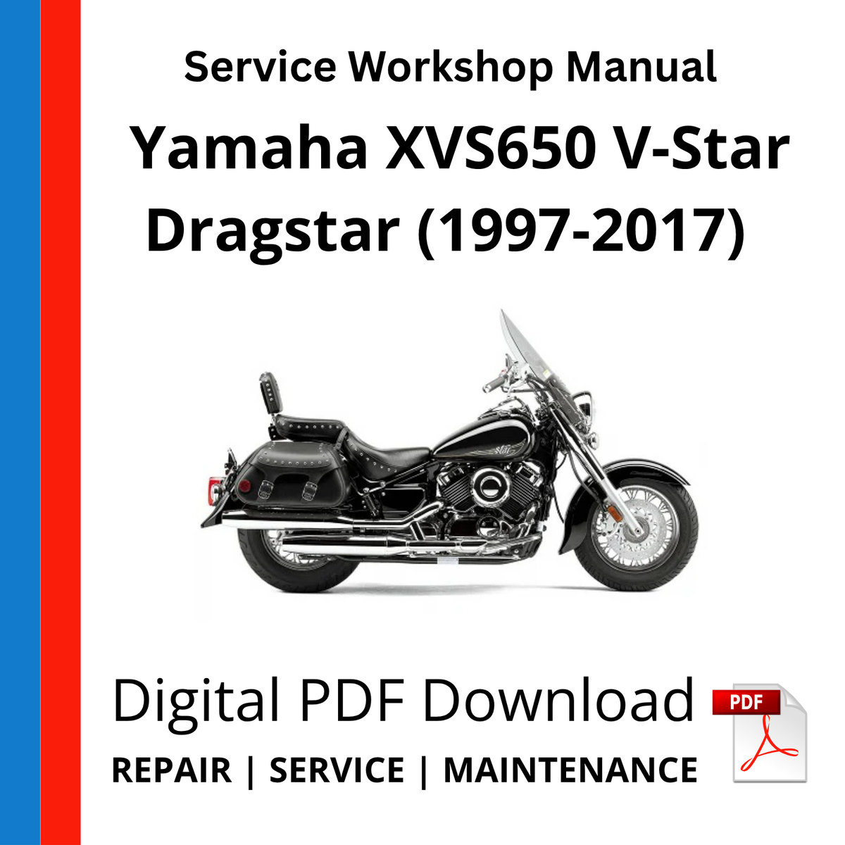Yamaha XVS650 V-Star Dragstar (1997-2017) Service Workshop Manual