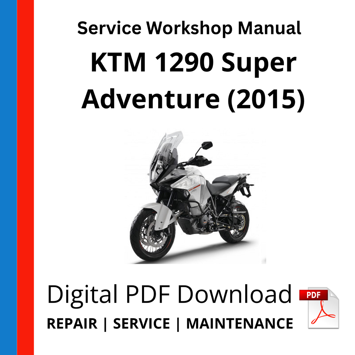 KTM 1290 Super Adventure (2015) Service Workshop Manual