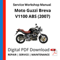 Moto Guzzi Breva V1100 ABS (2007) Service Workshop Manual