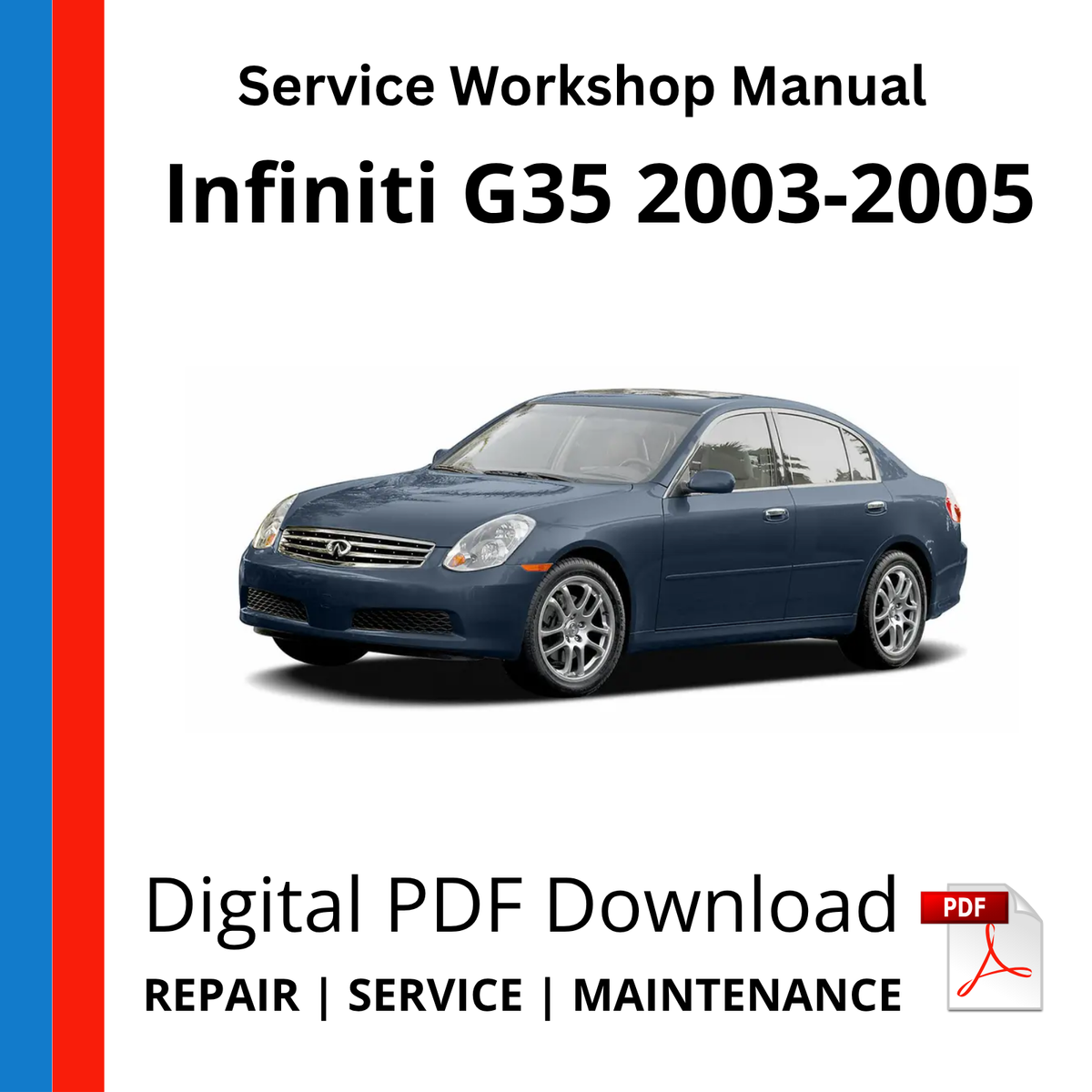 Infiniti G35 2003-2005 Service Workshop Manual