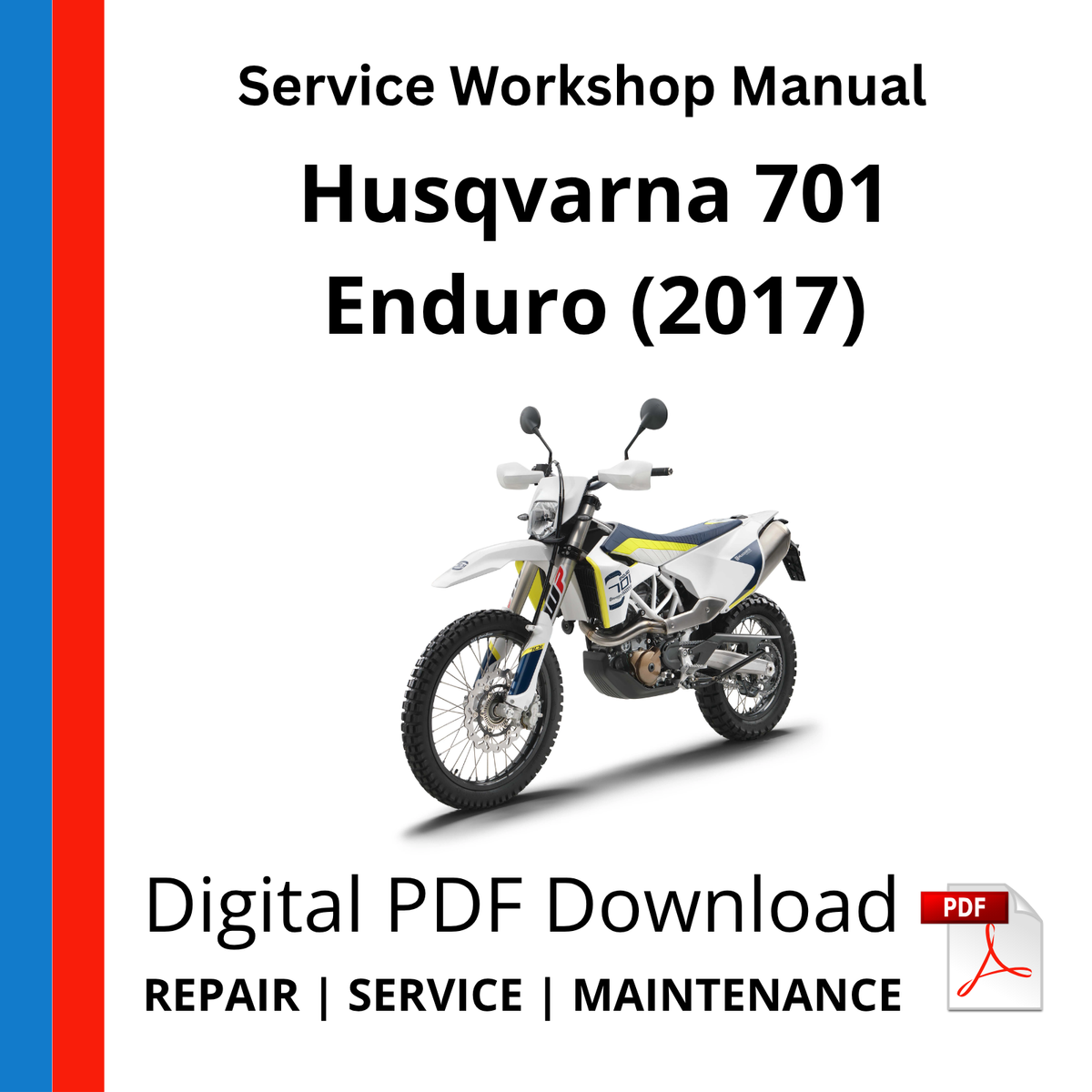 Husqvarna 701 Enduro (2017) Service Workshop Manual