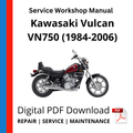 Kawasaki Vulcan VN750 (1984-2006) Service Workshop Manual