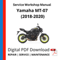 Yamaha MT-07 (2018-2020) Service Workshop Manual