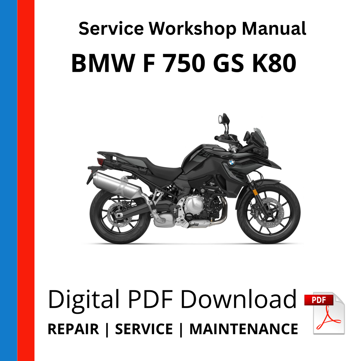 BMW F 750 GS K80 Service Workshop Manual