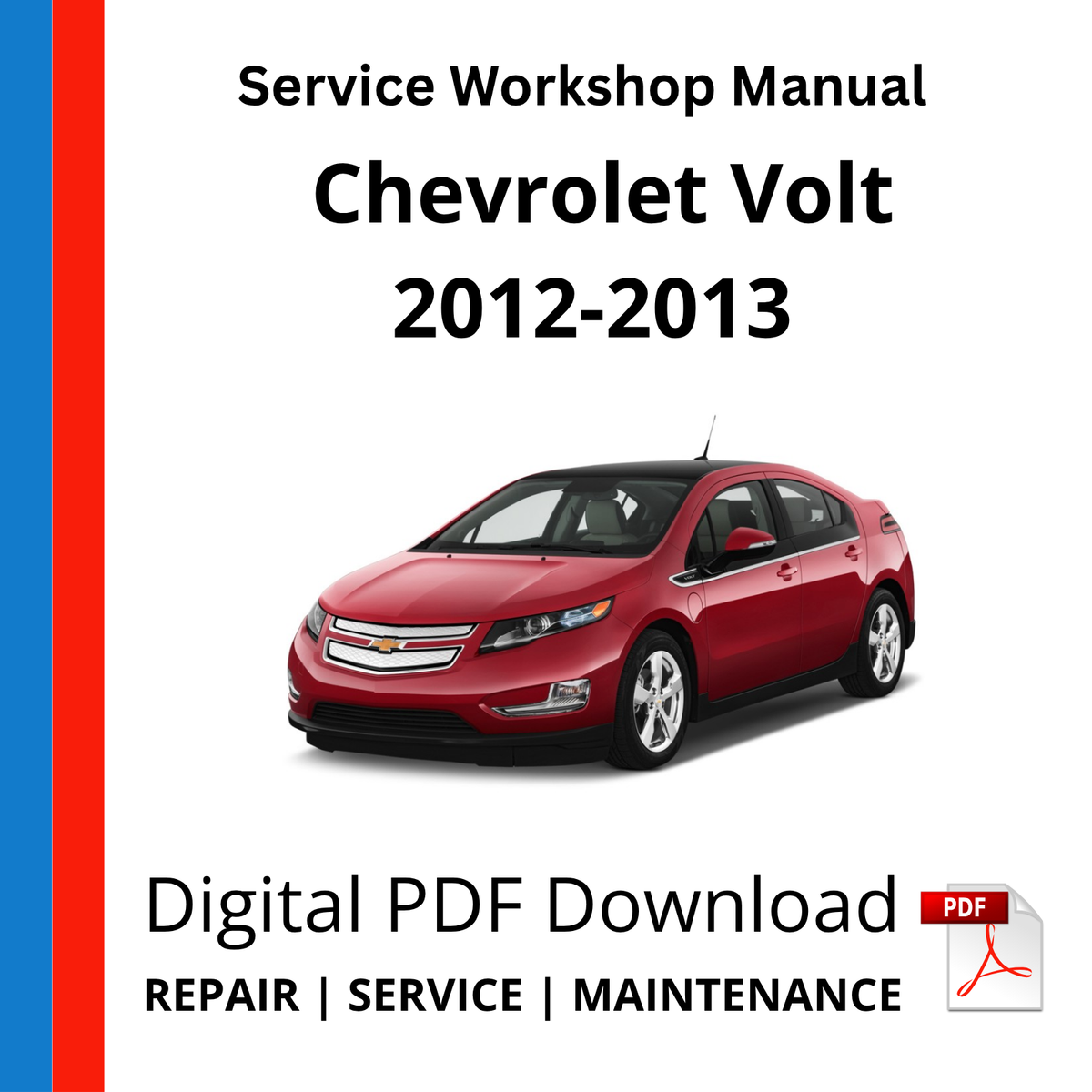 Chevrolet Volt 2012-2013 Service Workshop Manual
