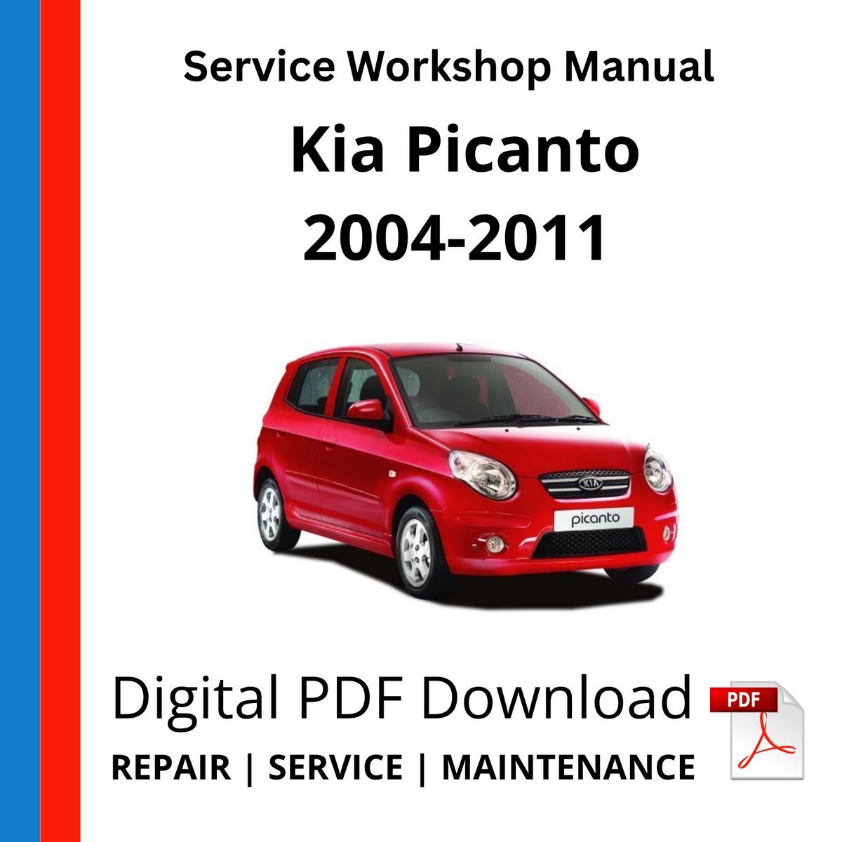 Kia Picanto 2004-2011 Service Workshop Manual
