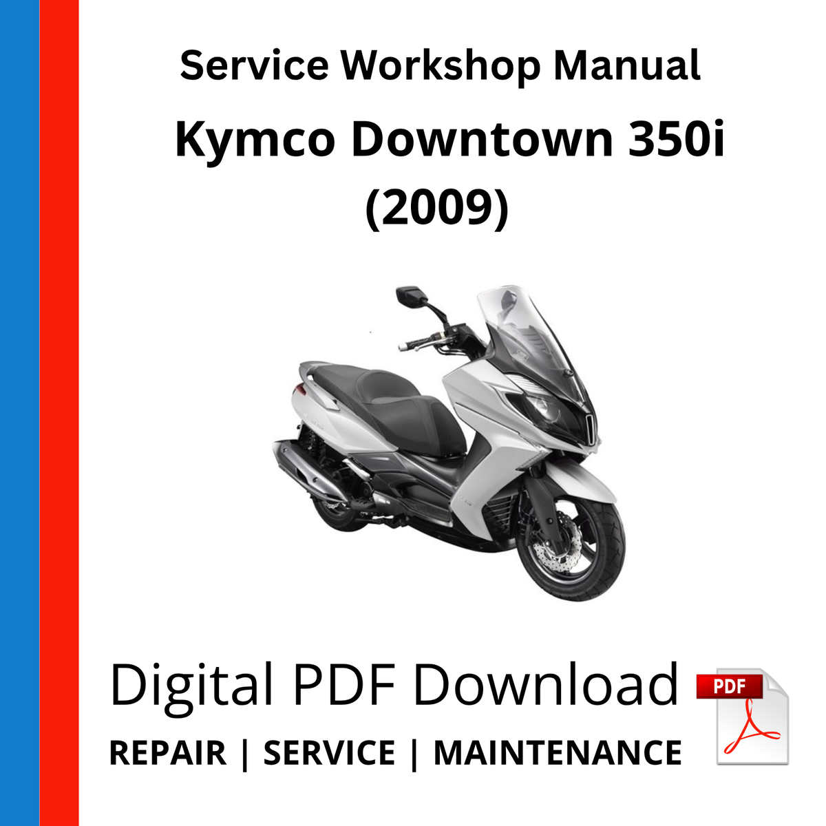 Kymco Downtown 350i (2009) Service Workshop Manual