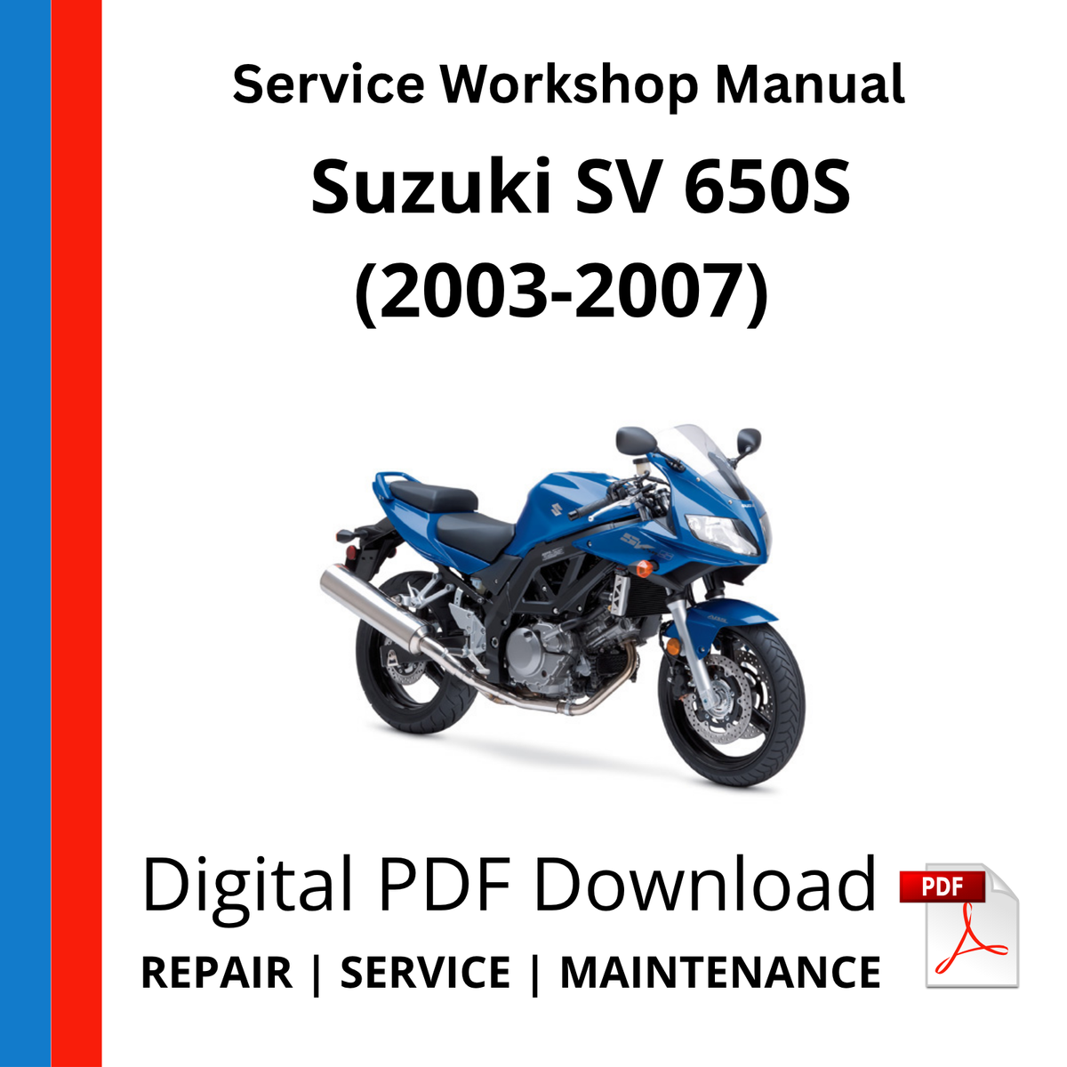 Suzuki SV 650S (2003-2007) Service Workshop Manual