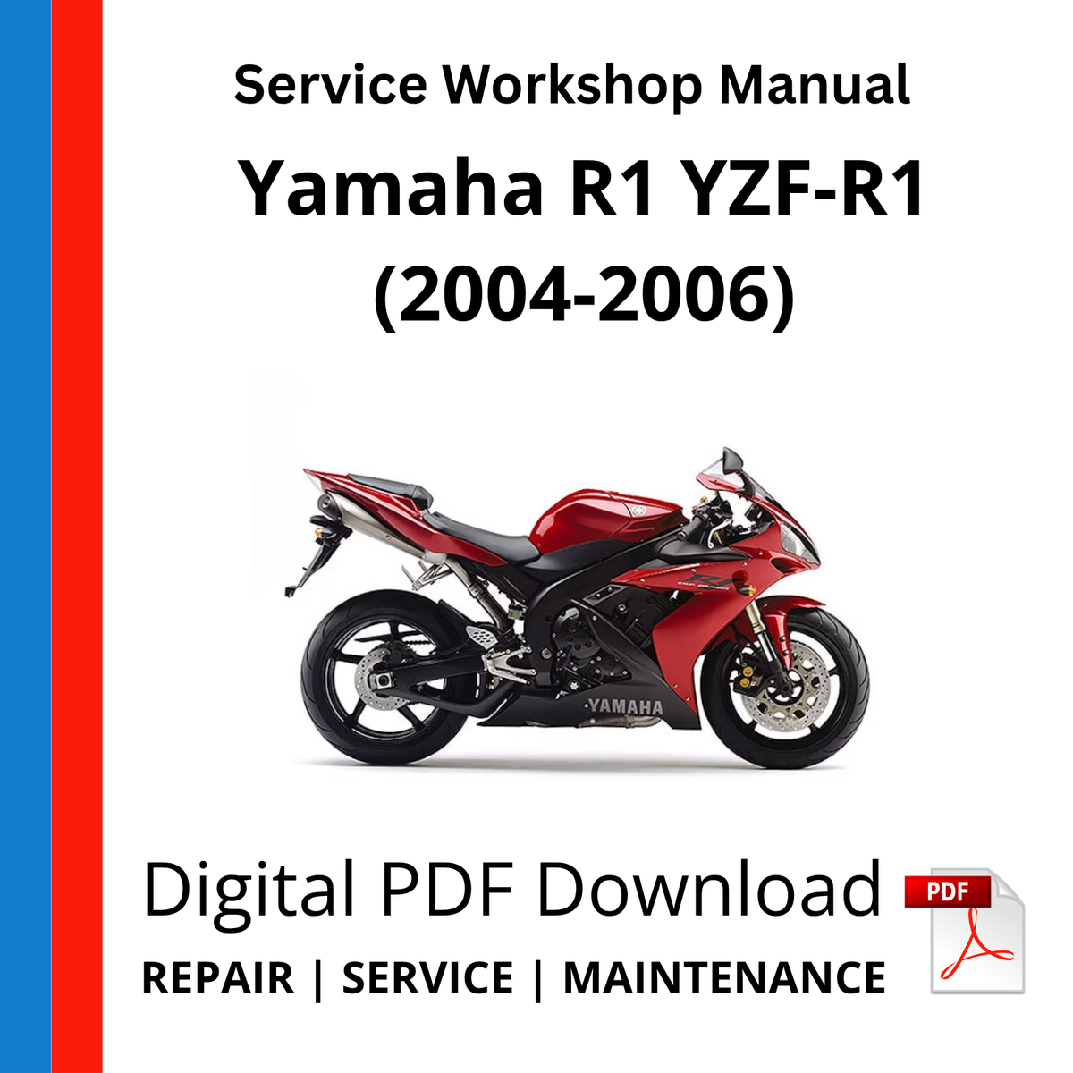 Yamaha R1 YZF-R1 (2004-2006) Service Workshop Manual
