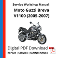 Moto Guzzi Breva V1100 (2005-2007) Service Workshop Manual
