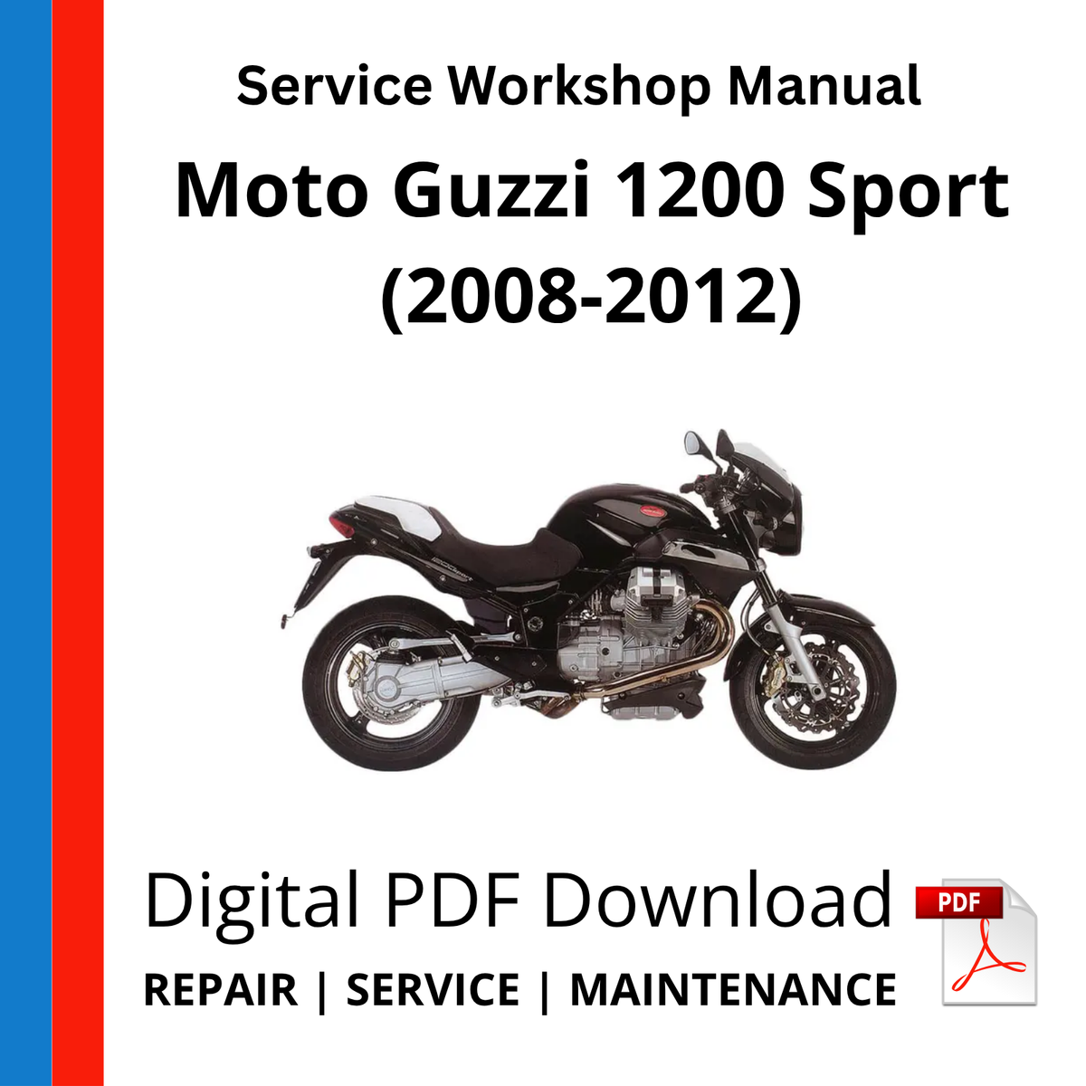 Moto Guzzi 1200 Sport (2008-2012) Service Workshop Manual