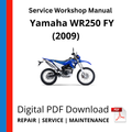 Yamaha WR250 FY (2009) Service Workshop Manual