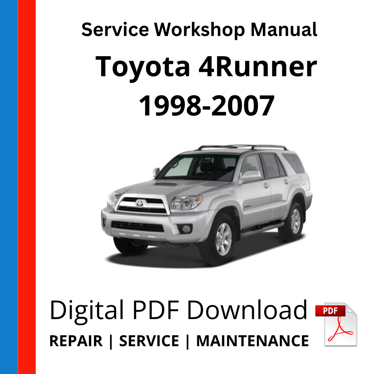 Toyota 4Runner 1998-2007 Service Workshop Manual