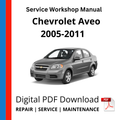 Chevrolet Aveo 2005-2011 Service Workshop Manual