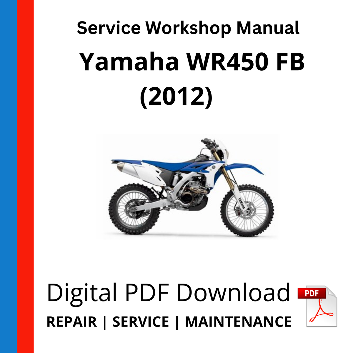 Yamaha WR450 FB (2012) Service Workshop Manual