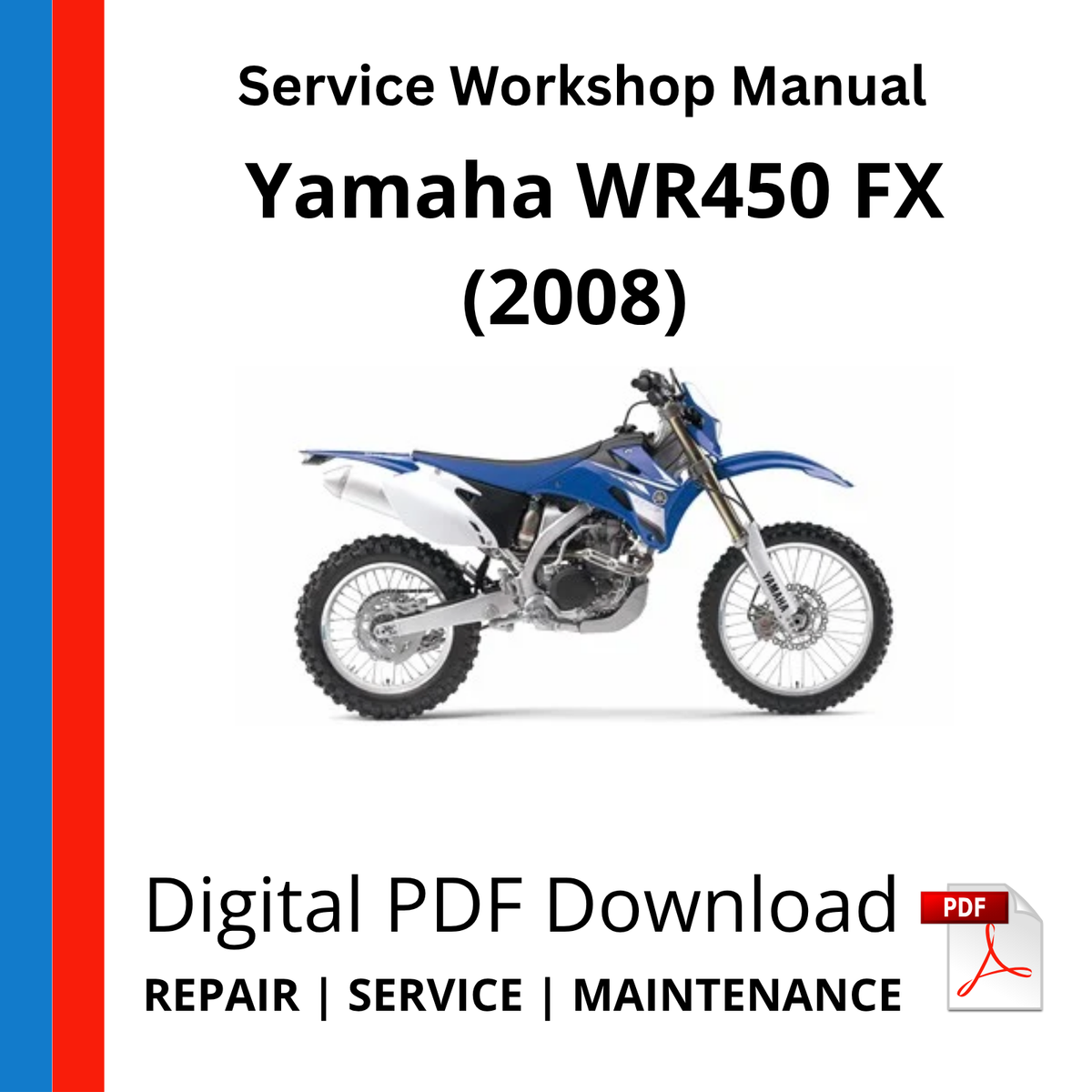 Yamaha WR450 FX (2008) Service Workshop Manual