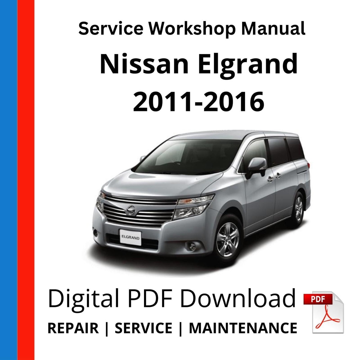 Nissan Elgrand 2011-2016 Service Workshop Manual