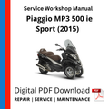 Piaggio MP3 500 ie Sport (2015) Service Workshop Manual