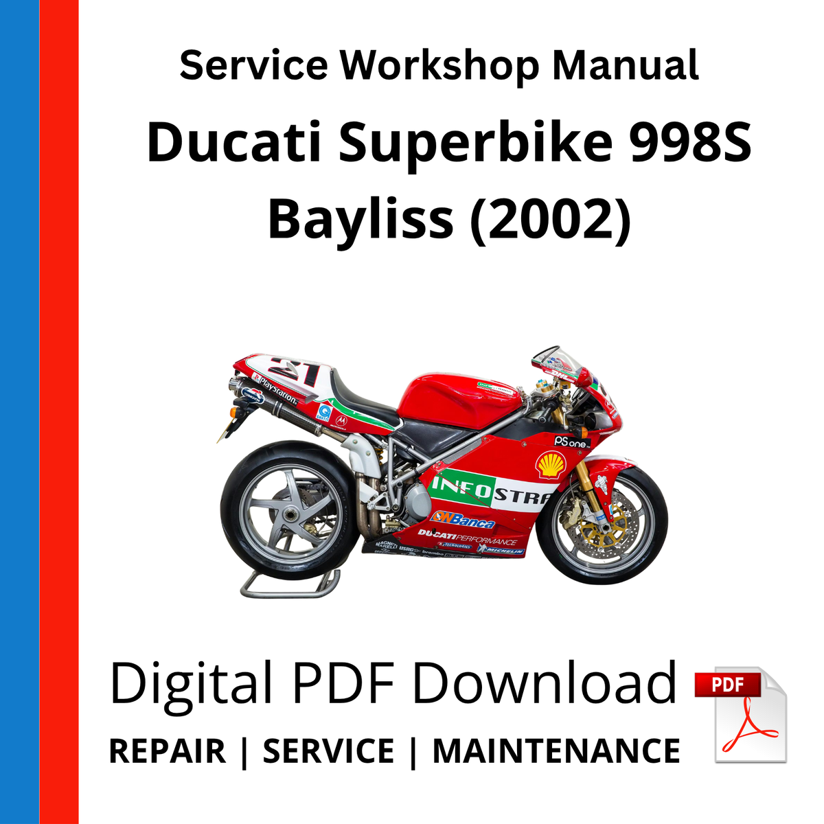 Ducati Superbike 998S Bayliss (2002) Service Workshop Manual