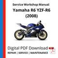 Yamaha R6 YZF-R6 (2008) Service Workshop Manual
