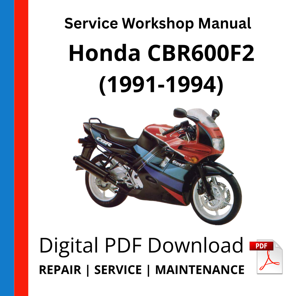 Honda CBR600F2 (1991-1994) Service Workshop Manual
