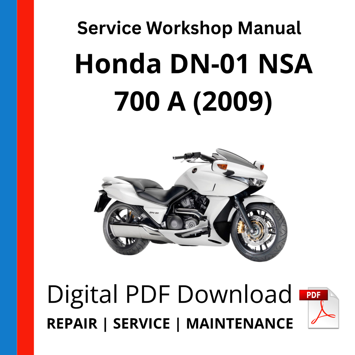 Honda DN-01 NSA 700 A (2009) Service Workshop Manual