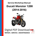 Ducati Monster 1200 (2014-2016) Service Workshop Manual