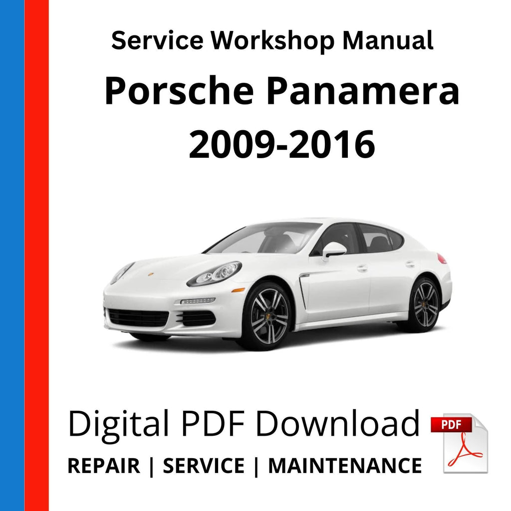 Porsche Panamera 970 2009-2016 Service Workshop Manual