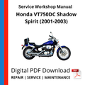 Honda VT750DC Shadow Spirit (2001-2003) Service Workshop Manual