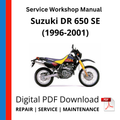 Suzuki DR 650 SE (1996-2001) Service Workshop Manual