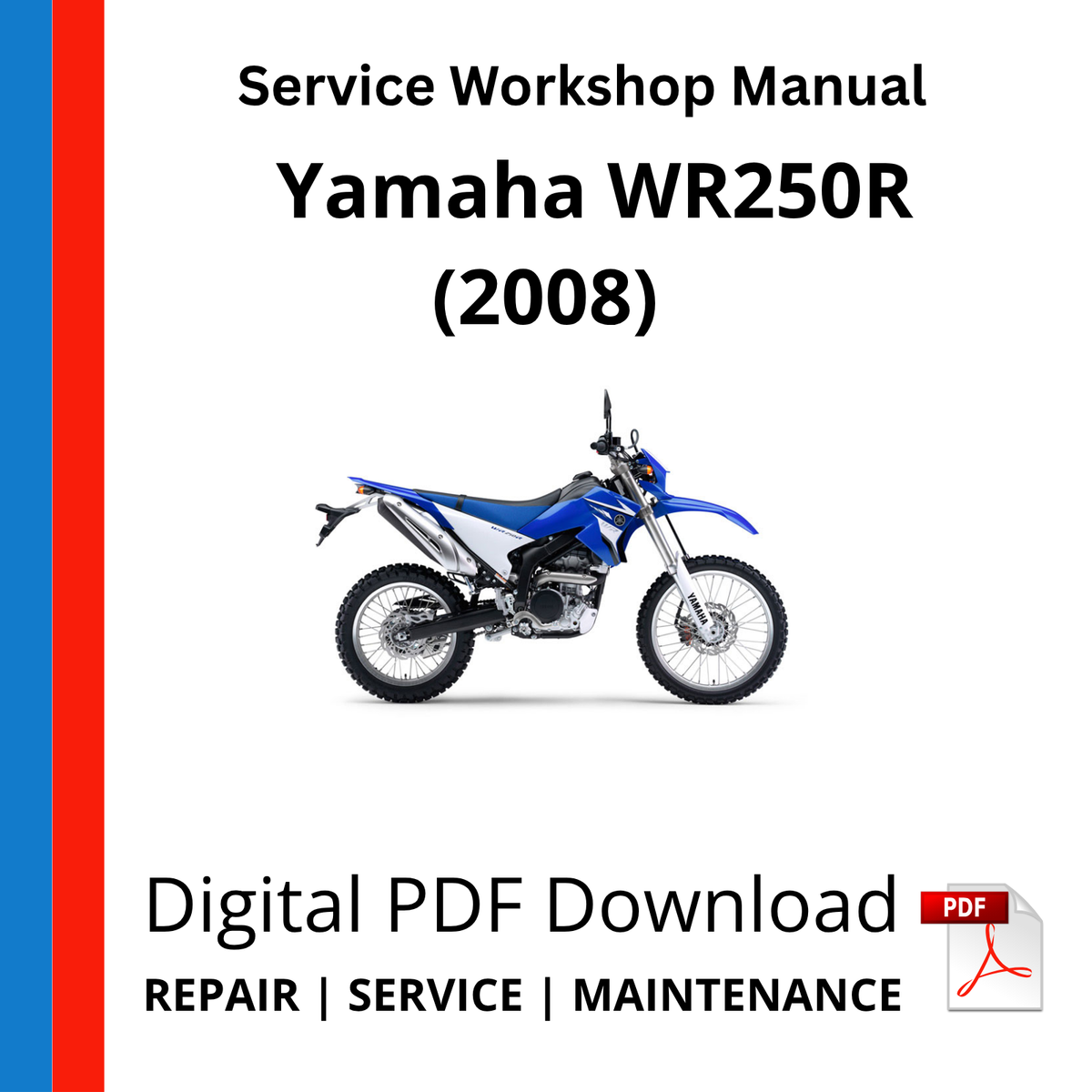 Yamaha WR250R (2008) Service Workshop Manual