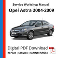 Opel Astra H 2004-2009 Service Workshop Manual