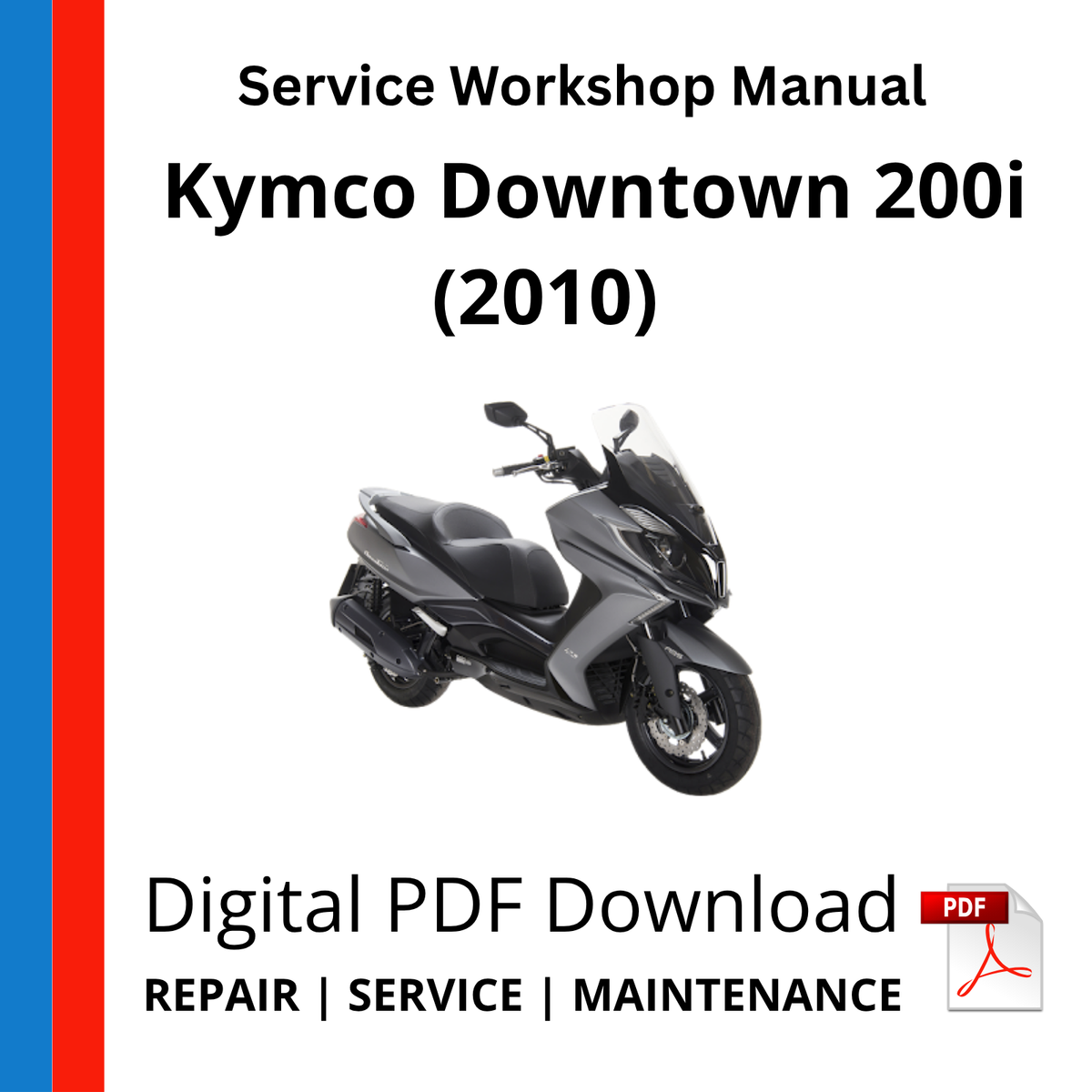 Kymco Downtown 200i (2010) Service Workshop Manual