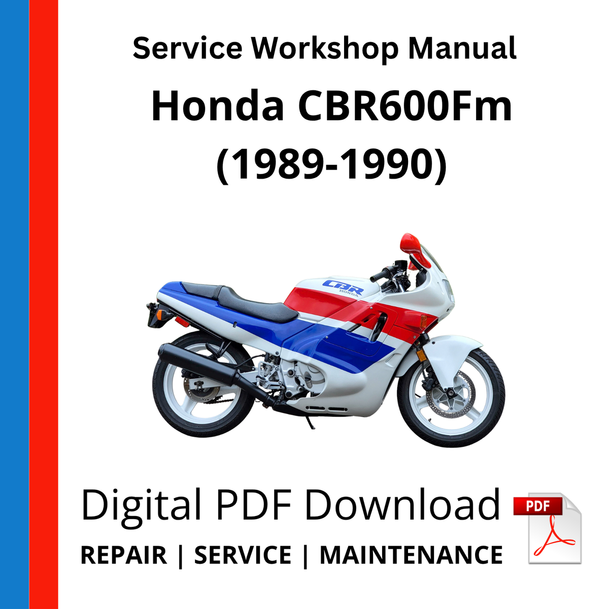 Honda CBR600Fm (1989-1990) Service Workshop Manual