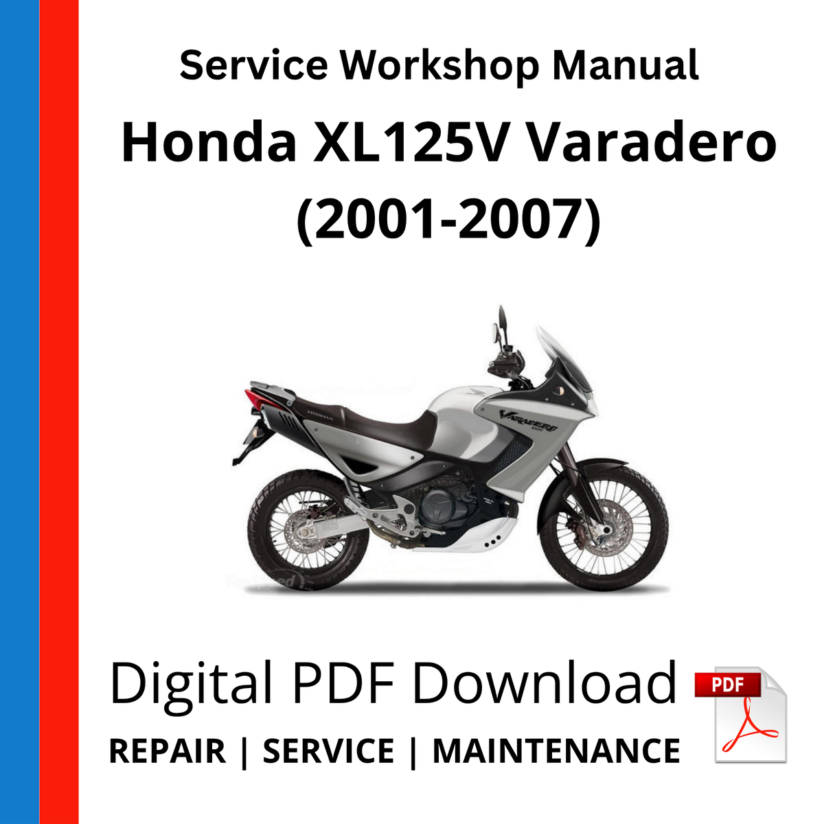 Honda XL125V Varadero (2001-2007) Service Workshop Manual