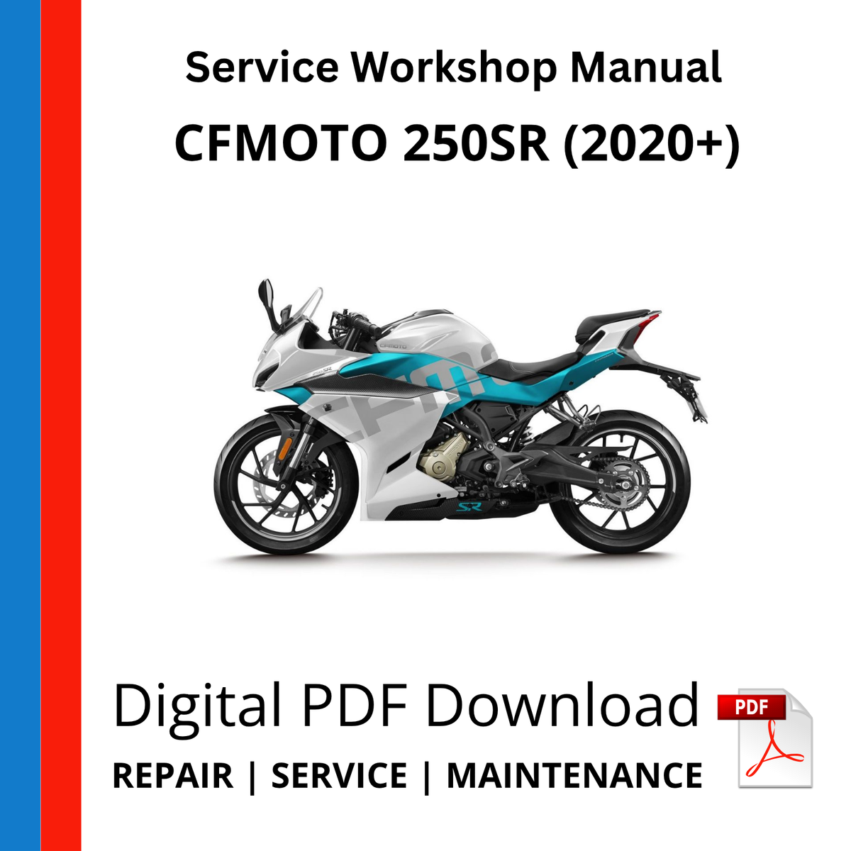 CFMOTO 250SR (2020+) Service Workshop Manual