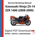 Kawasaki Ninja ZX-14 ZZR 1400 (2008-2009) Service Workshop Manual
