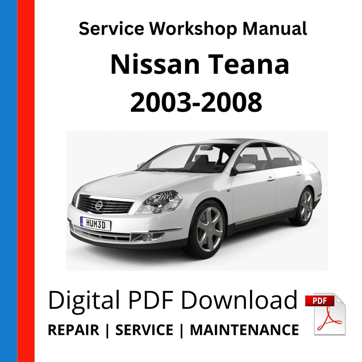 Nissan Teana J31 2003-2008 Service Workshop Manual