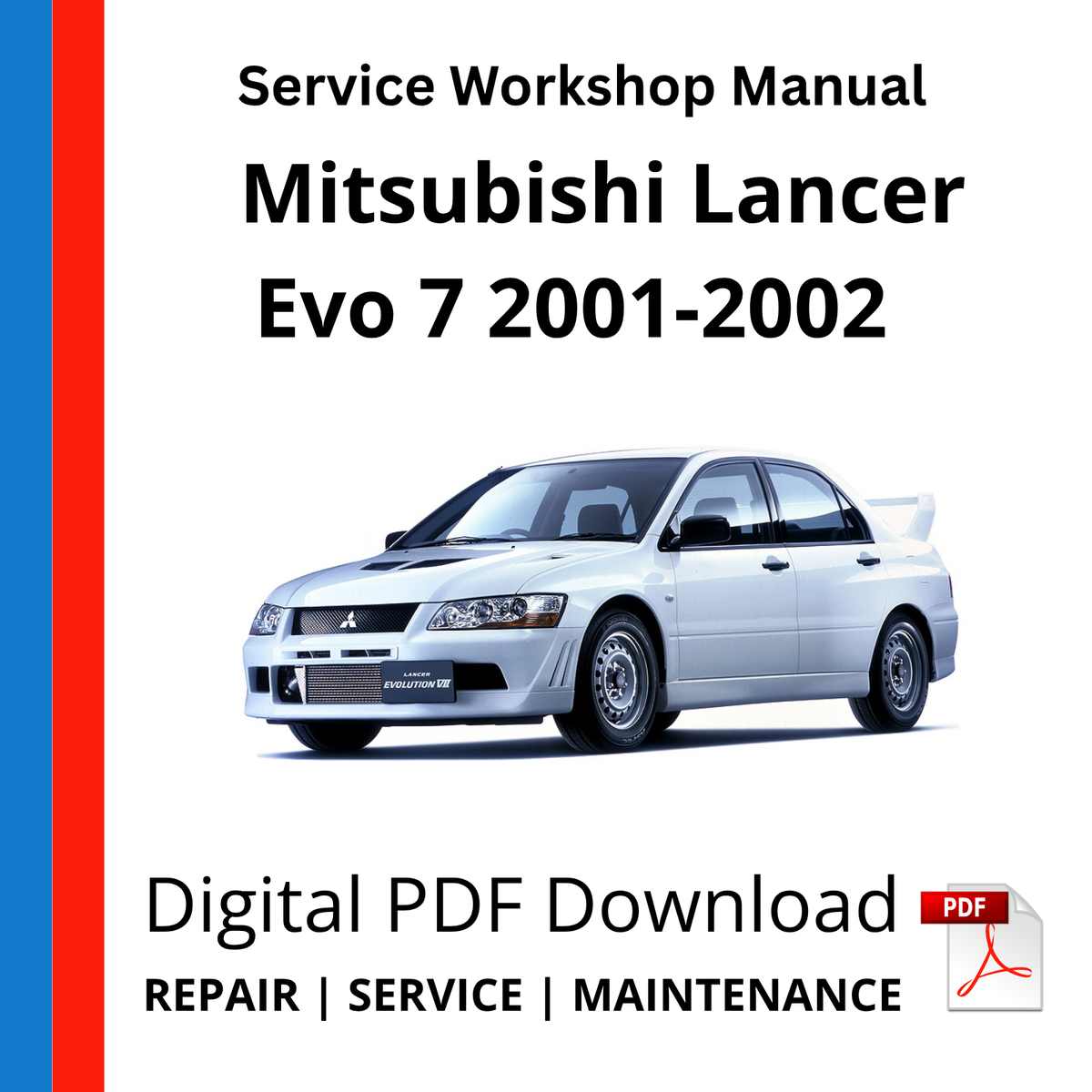 Mitsubishi Lancer Evo 7 2001-2002 Service Workshop Manual