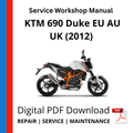 KTM 690 Duke EU AU UK (2012) Service Workshop Manual