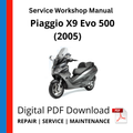 Piaggio X9 Evo 500 (2005) Service Workshop Manual