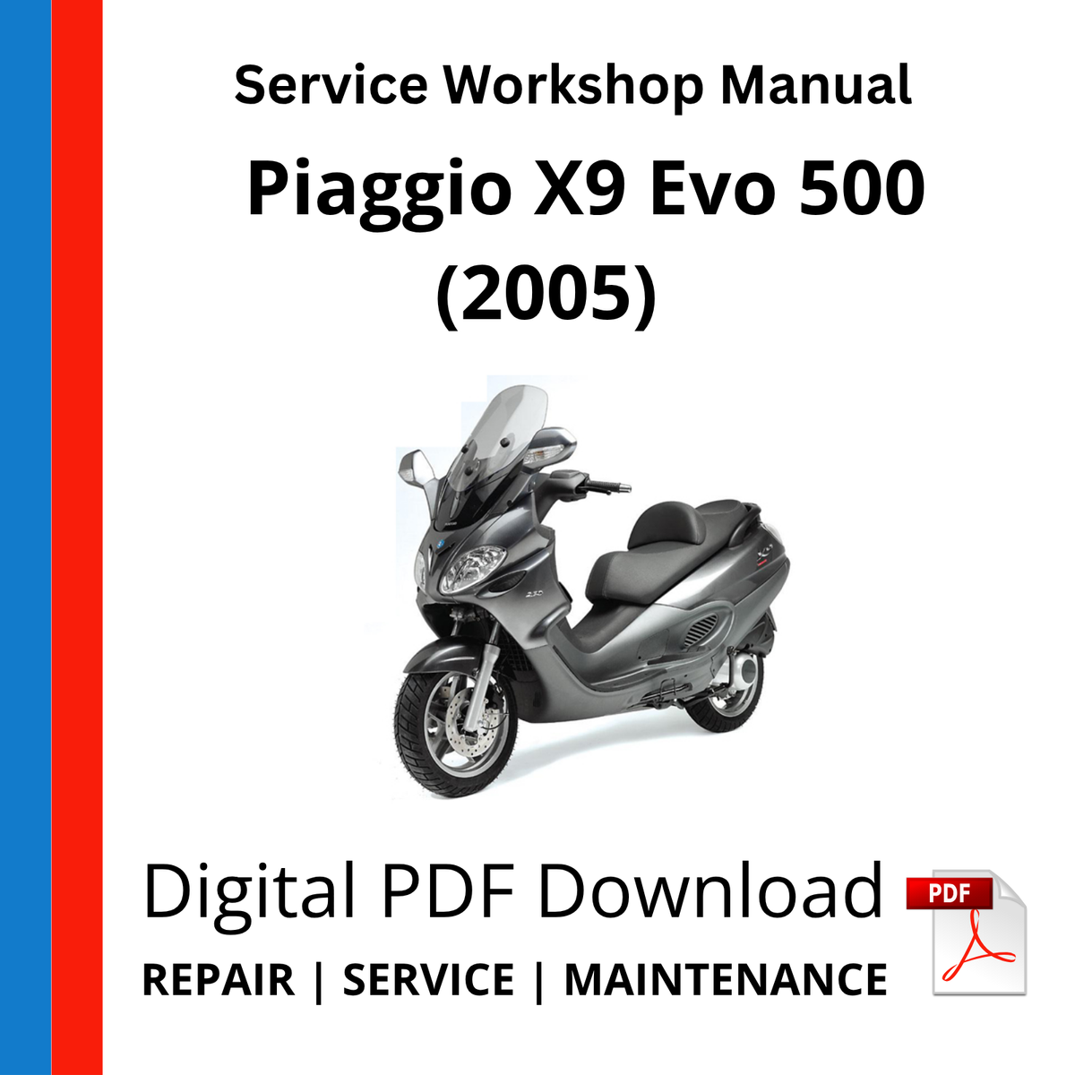 Piaggio X9 Evo 500 (2005) Service Workshop Manual