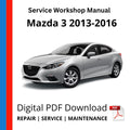 Mazda 3 2013-2016 Service Workshop Manual