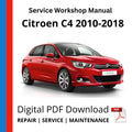 Citroen C4 2010-2018 Service Workshop Manual