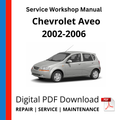 Chevrolet Aveo 2002-2006 Service Workshop Manual