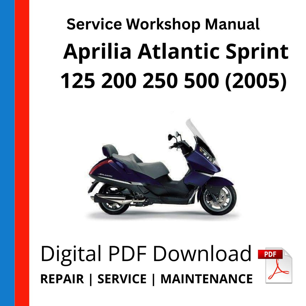 Aprilia Atlantic Sprint 125 200 250 500 (2005) Service Workshop Manual