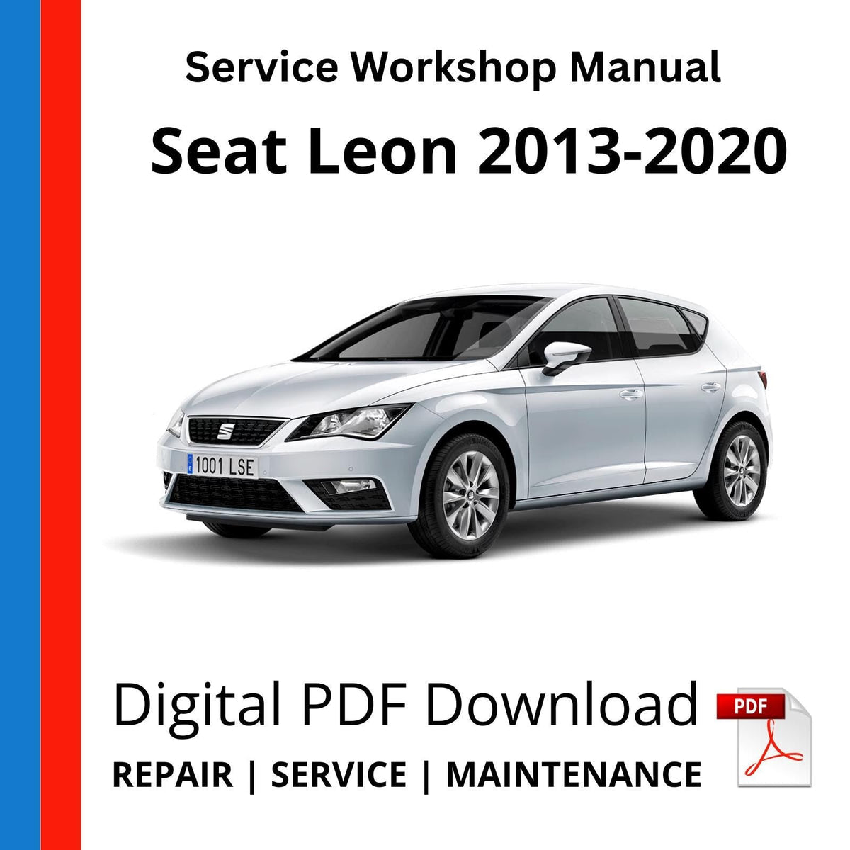 Seat Leon 2013-2020 Service Workshop Manual