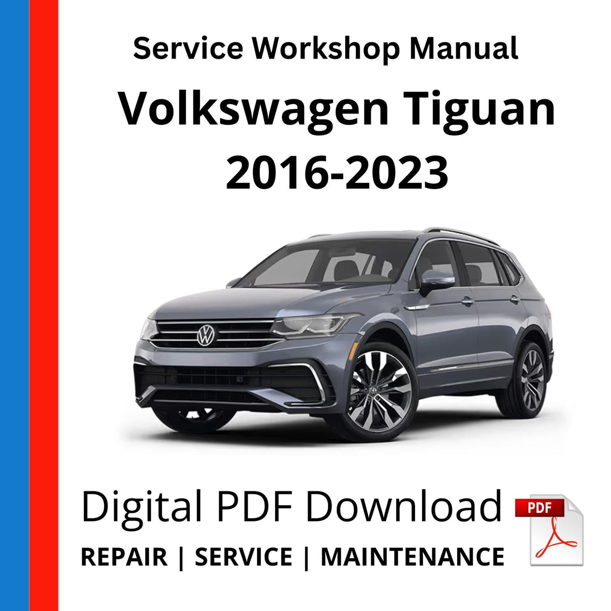 Volkswagen Tiguan 2016-2023 Service Workshop Manual